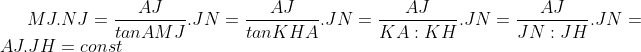 [Hình không gian] 2 bài về Tứ diện trực tâm Gif.latex? MJ.NJ=\frac{AJ}{tan AMJ}.JN = \frac{AJ}{tanKHA}.JN=\frac{AJ}{KA:KH}.JN=\frac{AJ}{JN:JH}.JN=AJ